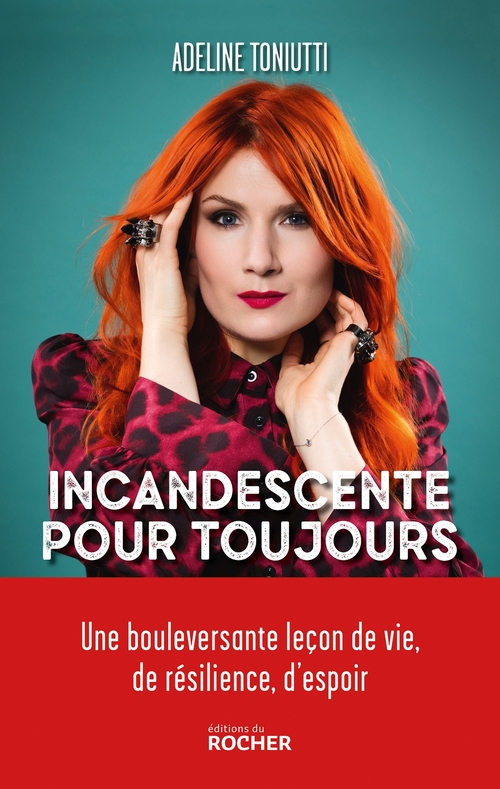 Couverture ebook de Incandescente pour toujours, de Adeline Toniutti