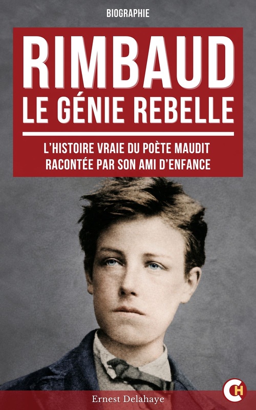 ebook cover of RIMBAUD, Le Génie Rebelle, by Ernest Delahaye