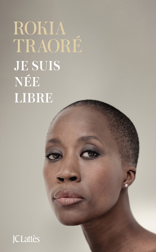 ebook cover of Je suis née libre, by Rokia Traoré