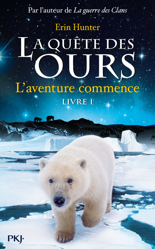 ebook cover of La quête des ours - tome 1 L'aventure commence !, by Erin Hunter