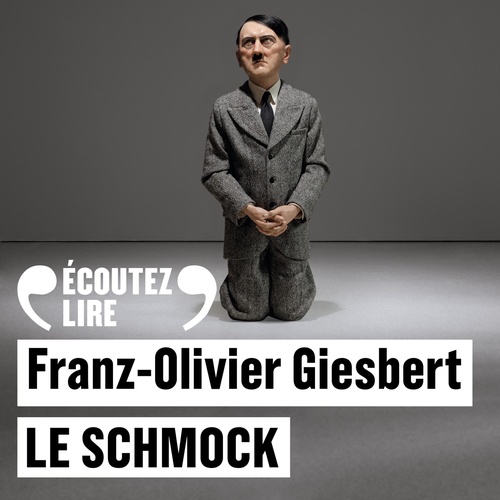 Couverture audiobook de Le schmock, de Franz-Olivier Giesbert