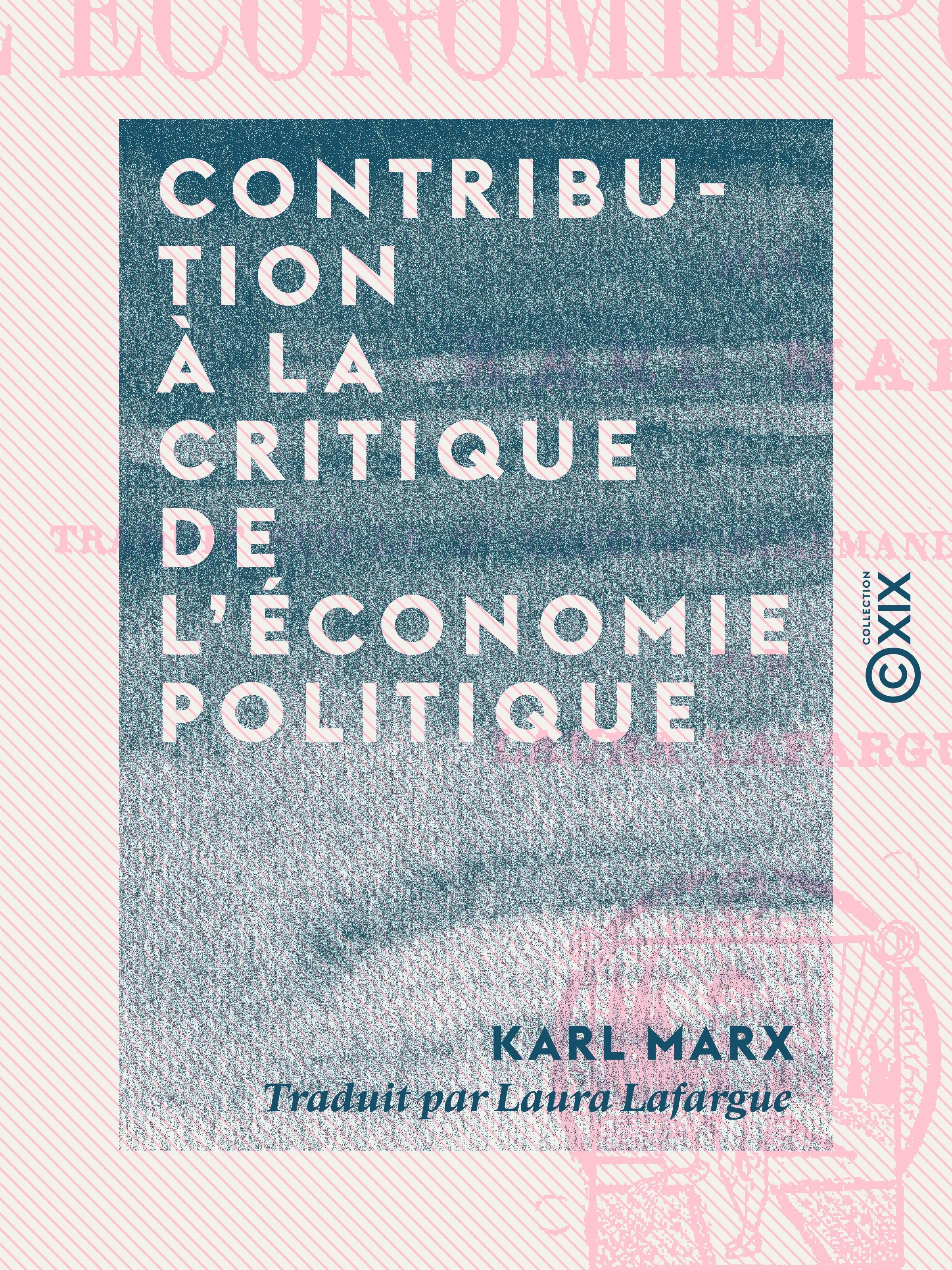 Couverture ebook de Contribution à la critique de l'économie politique, de Karl Marx