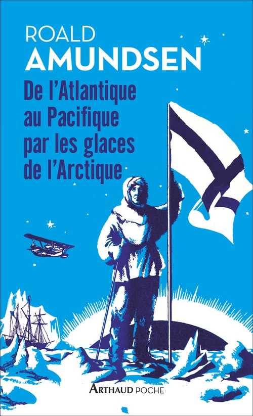 Couverture ebook de De l'Atlantique au Pacifique par les glaces de l'Arctique, de Roald Amundsen
