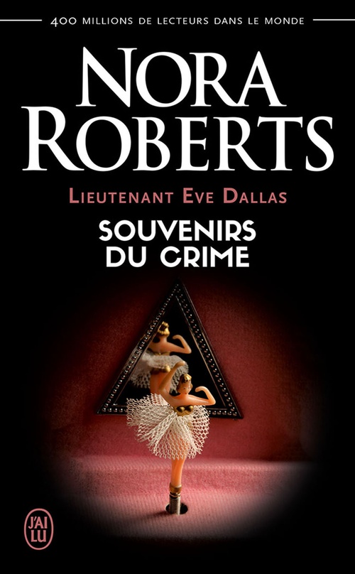 Couverture ebook de Lieutenant Eve Dallas (Tome 22) - Souvenirs du crime, de Nora Roberts