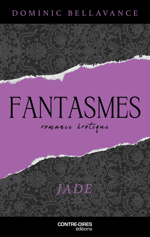 ebook cover of Fantasmes - Jade, by Dominic Bellavance