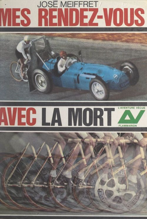 ebook cover of Mes rendez-vous avec la mort, by Jose Meiffret