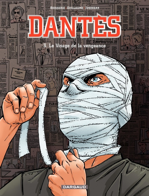 Couverture ebook de Dantès - Tome 3 - Le Visage de la vengeance, de Pierre Boisserie, Philippe Guillaume, Erik Juszezak