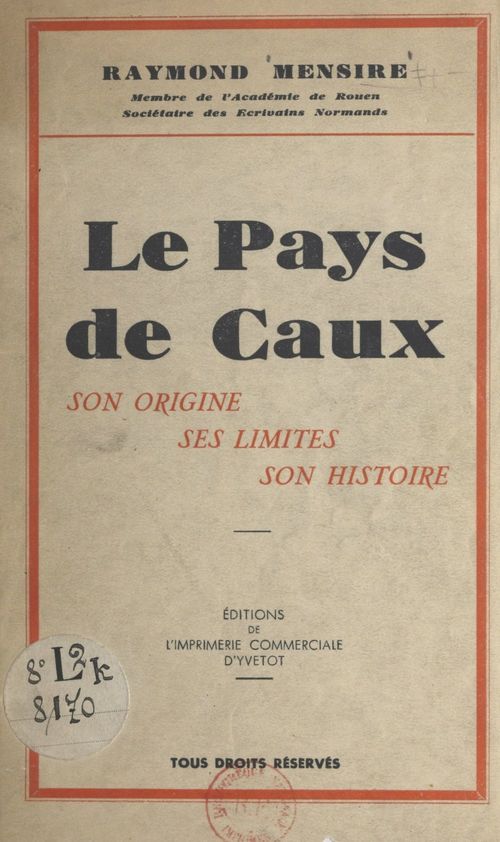 ebook cover of Le pays de Caux, by Raymond Mensire