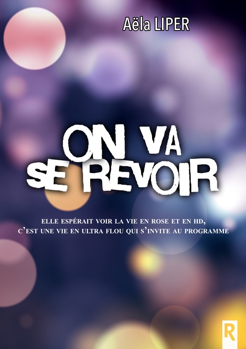 ebook cover of On va se revoir, by Aëla Liper