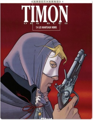 Couverture ebook de Timon des blés - Tome 04, de Daniel Bardet, Erik Arnoux