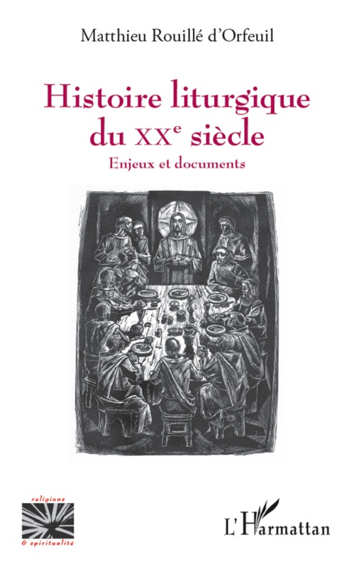 ebook cover of Histoire liturgique du XXe siècle, by Matthieu Rouillé d'Orfeuil