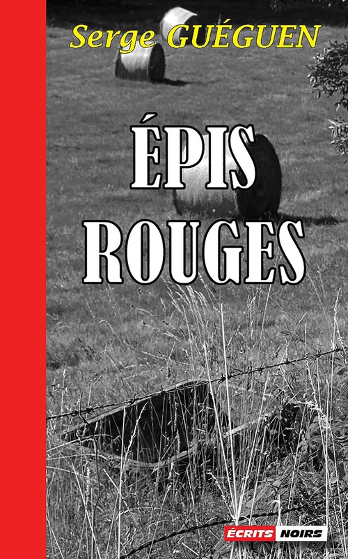 Couverture ebook de Épis Rouges, de Serge Gueguen