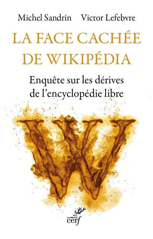 Couverture ebook de La face cachée de Wikipédia, de Michel Sandrin, Victor Lefebvre