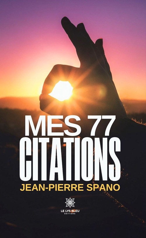 Couverture ebook de Mes 77 citations, de Jean-Pierre Spano
