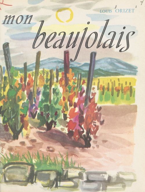 ebook cover of Mon beaujolais, by Louis Orizet
