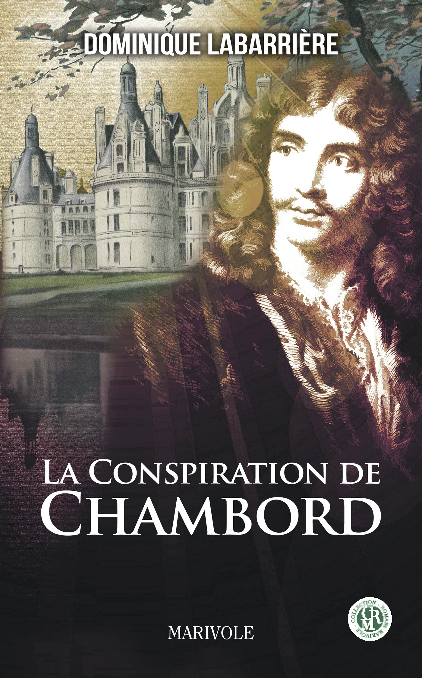 Couverture ebook de La Conspiration de Chambord, de Dominique Labarrière