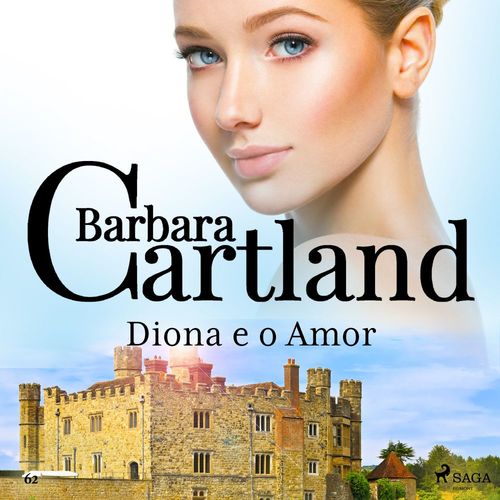 Couverture audiobook de Diona e o Amor (A Eterna Coleção de Barbara Cartland 62), de Barbara Cartland