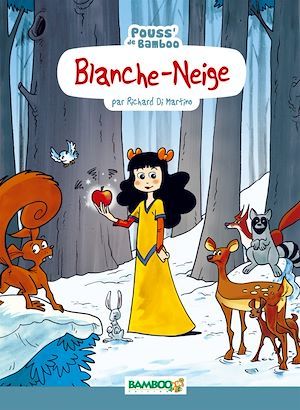 Couverture ebook de Blanche-Neige, de Richard Di Martino, Hélène Beney-Paris
