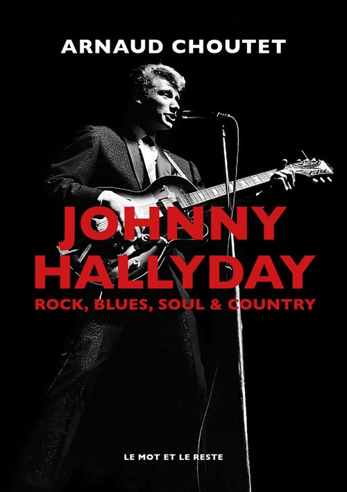 Couverture ebook de Johnny Hallyday, de Arnaud CHOUTET