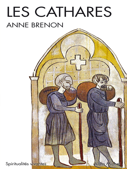 Couverture ebook de Les Cathares, de Anne Brenon