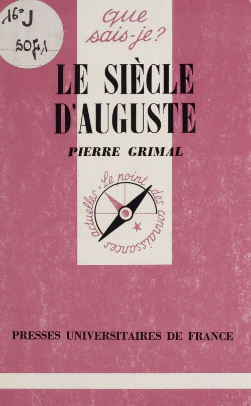 ebook cover of Le Siècle d'Auguste, by Pierre Grimal