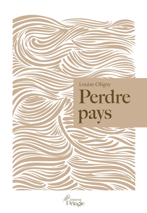 Couverture ebook de Perdre pays, de Louise Oligny