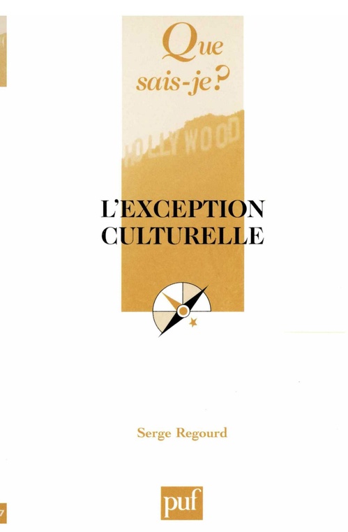 Couverture ebook de L'exception culturelle, de Serge Regourd