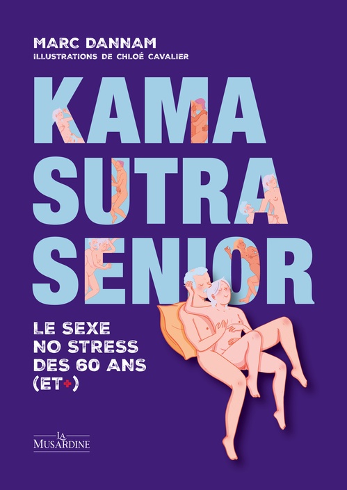 Couverture ebook de Kama Sutra Senior, de Marc Dannam