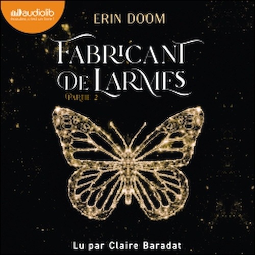 audiobook cover of Fabricant de larmes - partie 2, by Erin Doom