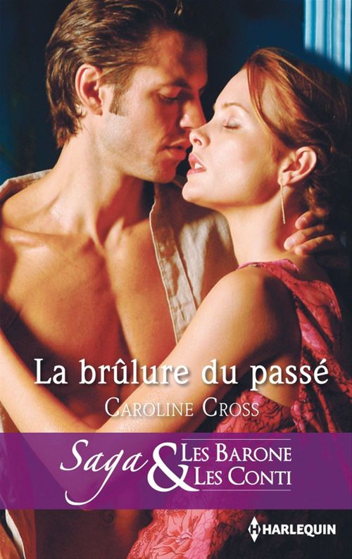 Couverture ebook de La brulûre du passé, de Caroline Cross