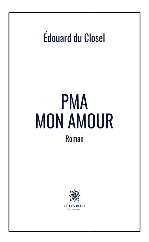 Couverture ebook de PMA mon amour, de Édouard Du Closel