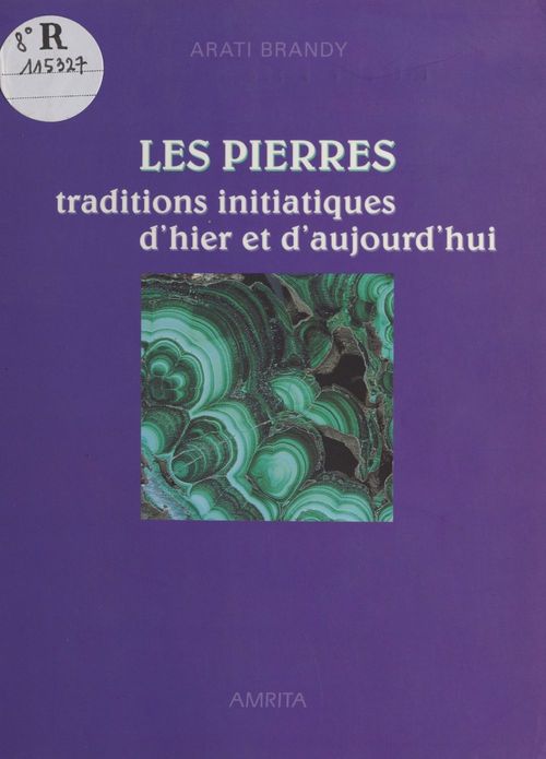 Couverture ebook de Les pierres : traditions initiatiques d'hier et d'aujourd'hui, de Brandy