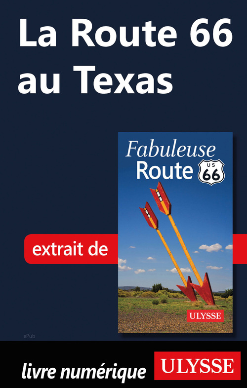ebook cover of La Route 66 au Texas, by Annie Gilbert