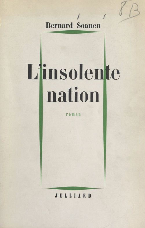 Couverture ebook de L'insolente nation, de Bernard Soanen