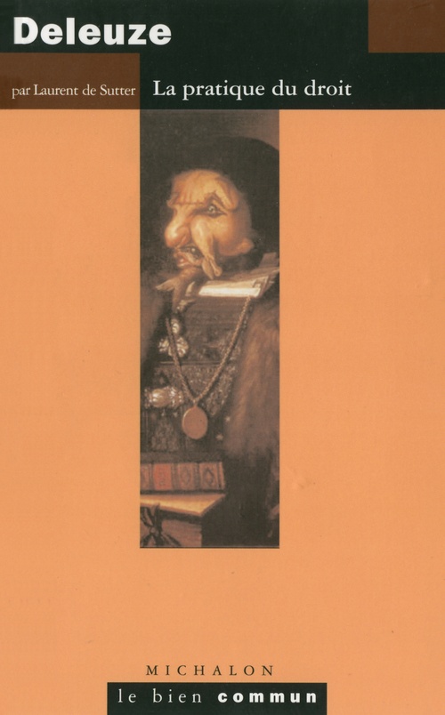 ebook cover of Deleuze. La pratique du droit, by Laurent de Sutter