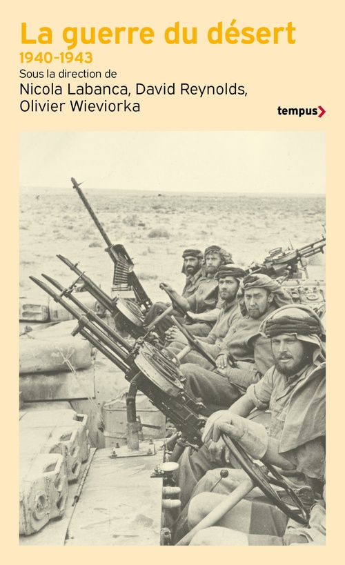 ebook cover of La guerre du désert, 1940-1943, by Nicola Labanca, David Reynolds, Olivier Wieviorka, Collectif