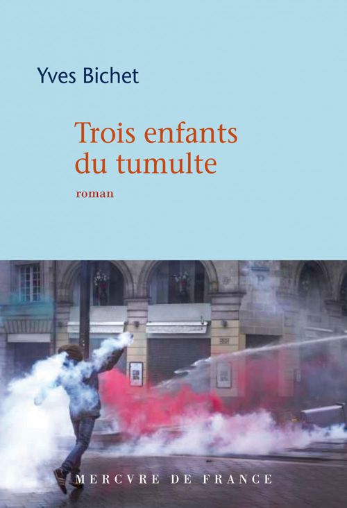 Couverture ebook de Trois enfants du tumulte, de Yves Bichet