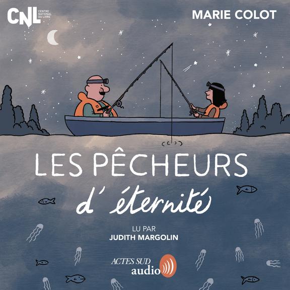 audiobook cover of Les pêcheurs d'éternité, by Marie Colot