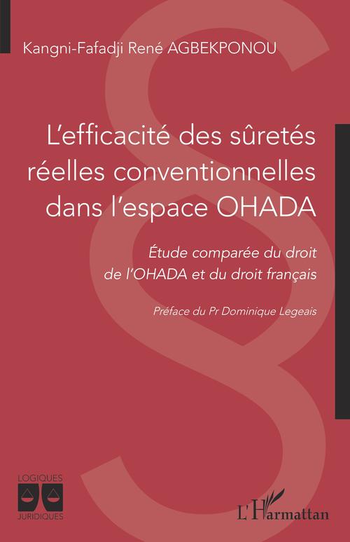 ebook cover of L'efficacité des sûretés réelles conventionnelles dans l'espace OHADA, by Kangni-fafadji rené Agbekponou