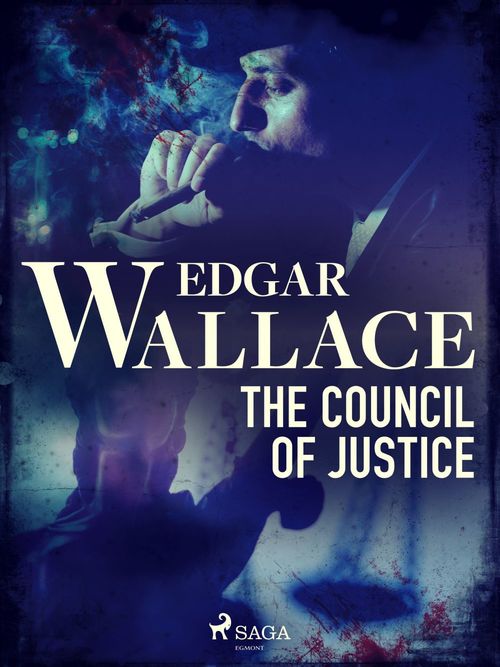 Couverture ebook de The Council of Justice, de Edgar Wallace