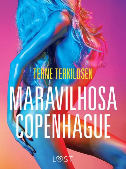 Couverture ebook de Maravilhosa Copenhague - Conto Erótico, de Terne Terkildsen