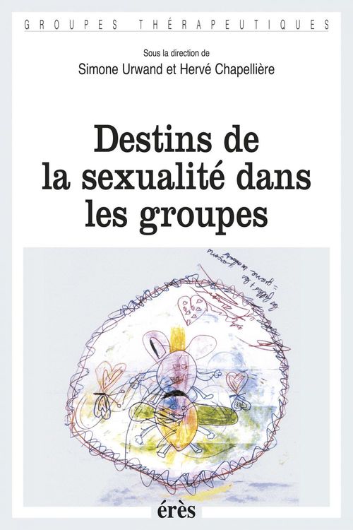 ebook cover of Destins de la sexualité dans les groupes, by Hervé Chapelliere, Simone Urwand