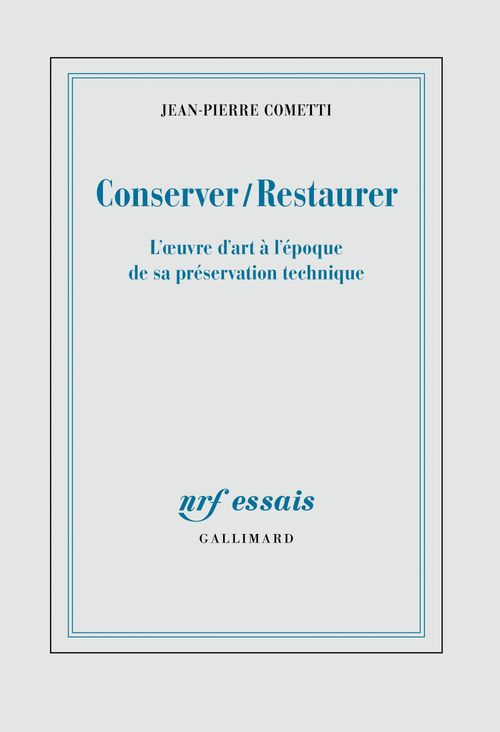 Couverture ebook de Conserver / Restaurer. L'oeuvre d'art à l'époque de sa préservation technique, de Jean-Pierre Cometti