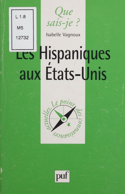 Couverture ebook de Les Hispaniques aux États-Unis, de Isabelle Vagnoux