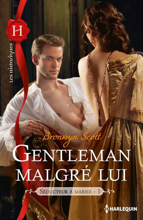 Couverture ebook de Gentleman malgré lui, de Bronwyn Scott