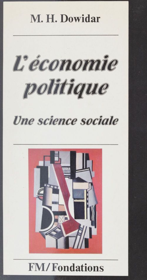 ebook cover of L'Économie politique : une science sociale, by Mohamed H. Dowidar
