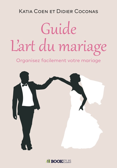 ebook cover of Guide l'art du mariage, by Katia Coen