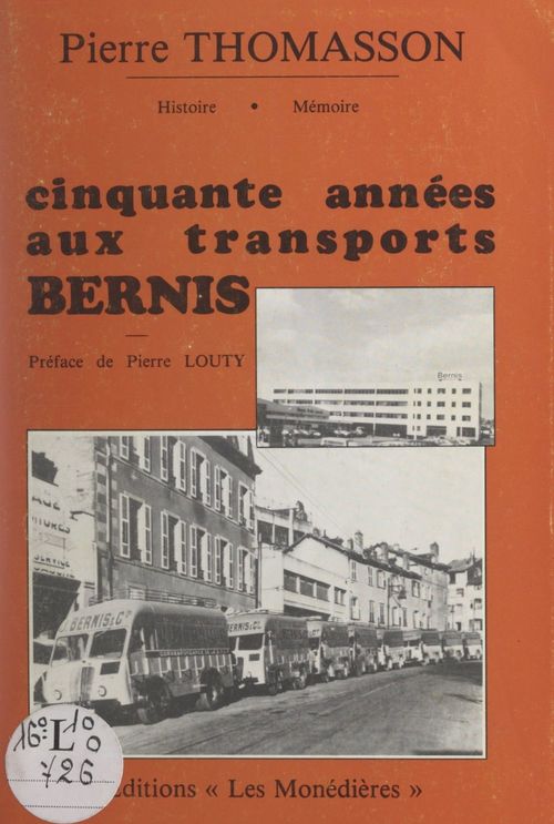 ebook cover of Cinquante années aux transports Bernis, by Pierre Thomasson