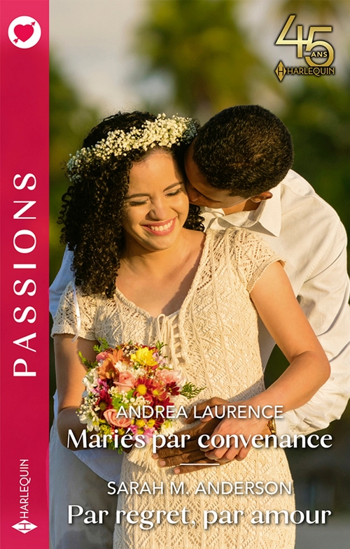 ebook cover of Mariés par convenance - Par regret, par amour, by Sarah M. Anderson, Andrea Laurence
