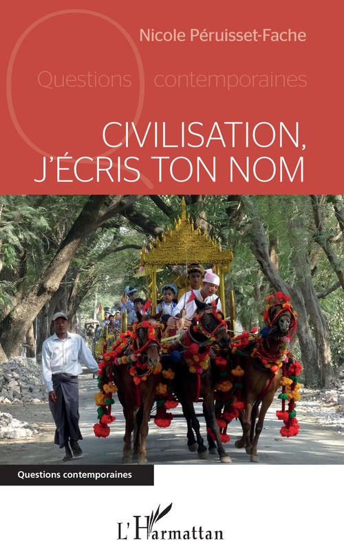ebook cover of Civilisation j'écris ton nom, by Nicole Péruisset-Fache